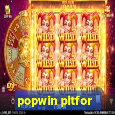 popwin pltfor